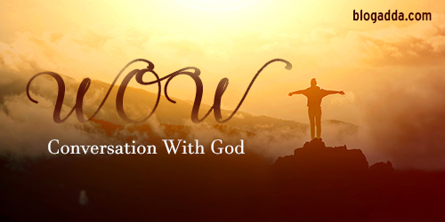 WOW: Conversation With God