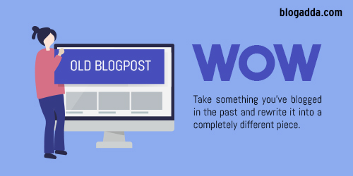 WOW: Recycle A Blogpost